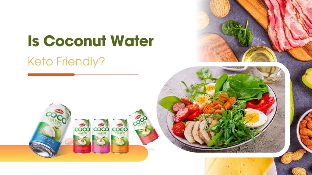 is coconut water keto friendly