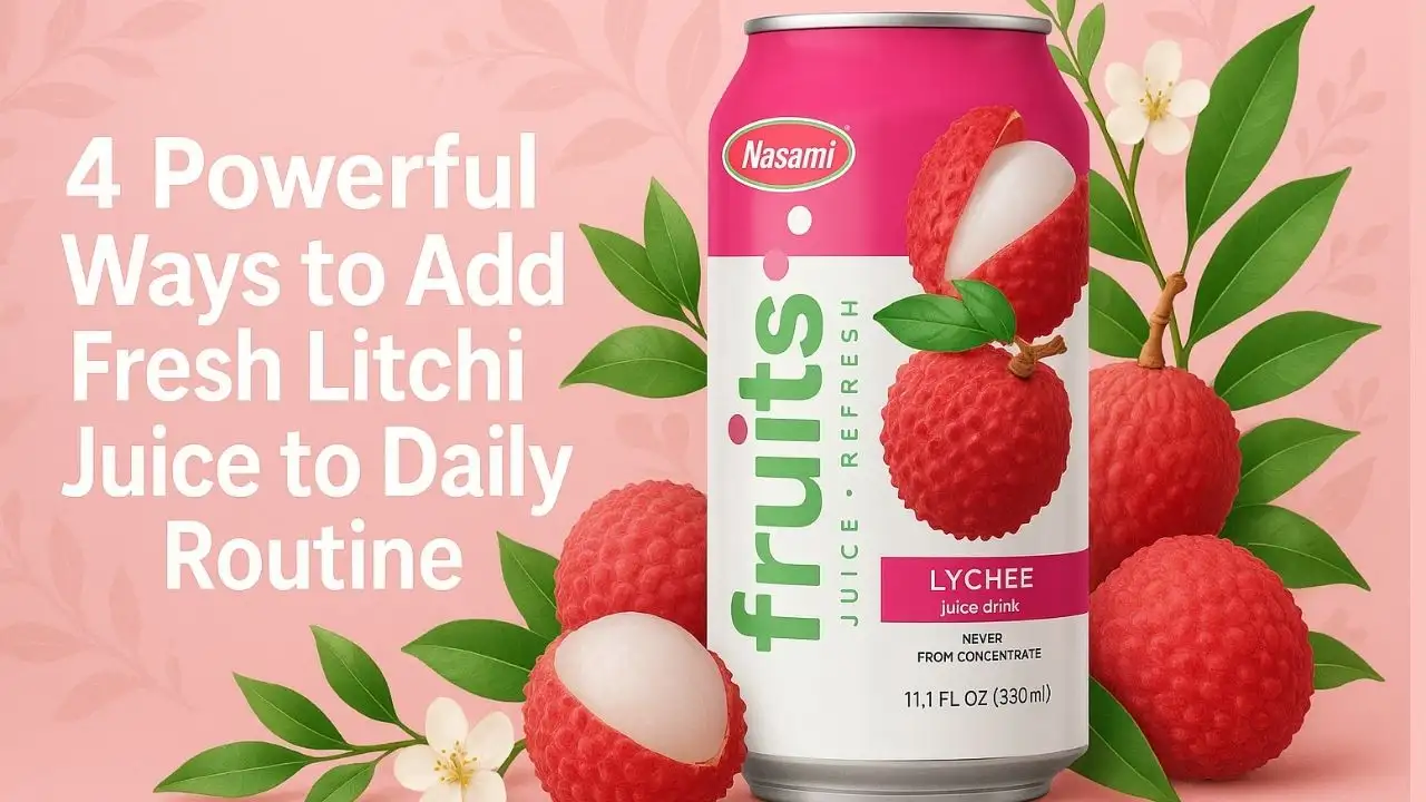 4 Powerful Ways to Add Fresh Litchi Juice to Daily Routine 1 4 Powerful Ways to Add Fresh Litchi Juice to Daily Routine