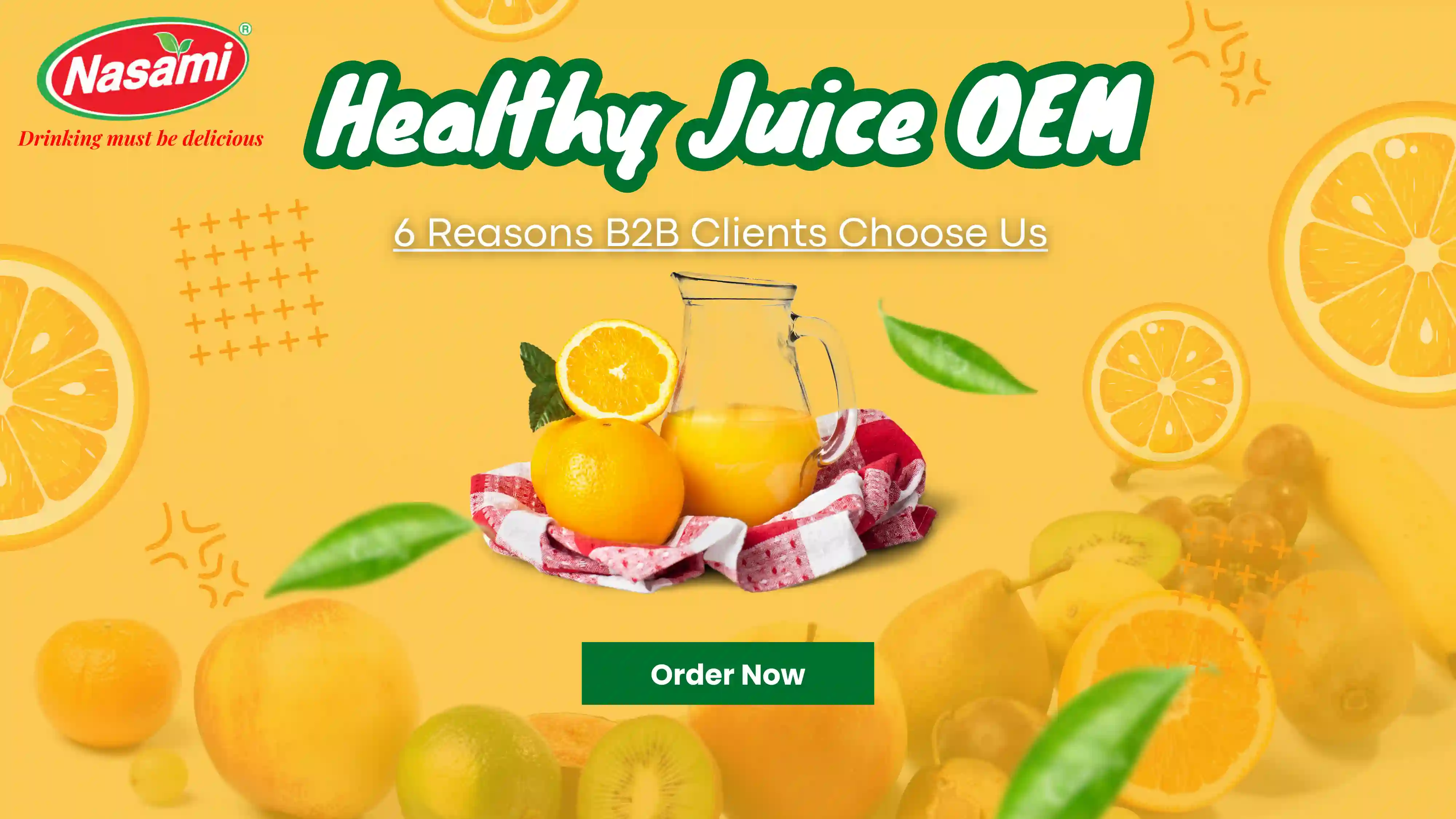 Healthy Juice OEM 6 Reasons B2B Clients Choose Us