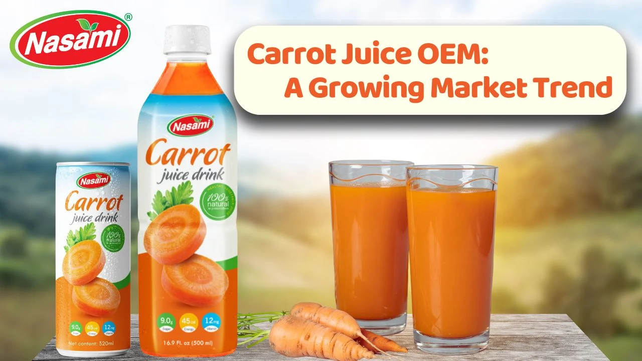 Carrot Juice OEM: A Growing Market Trend 2025