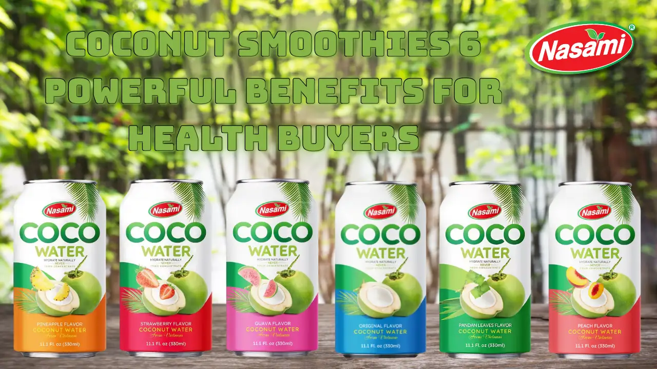Coconut Smoothies 6 Powerful Benefits for Health Buyers
