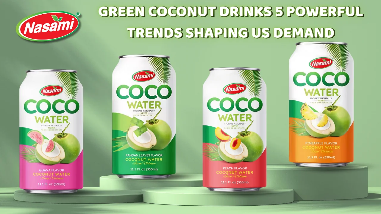 Green Coconut Drinks 5 Powerful Trends Shaping US Demand