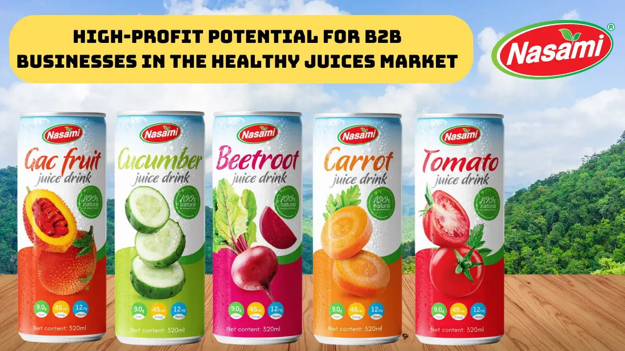 Healthy Juices 2025: High-Profit Potential for Brands 3 High-Profit Potential for B2B Businesses in the Healthy Juices Market
