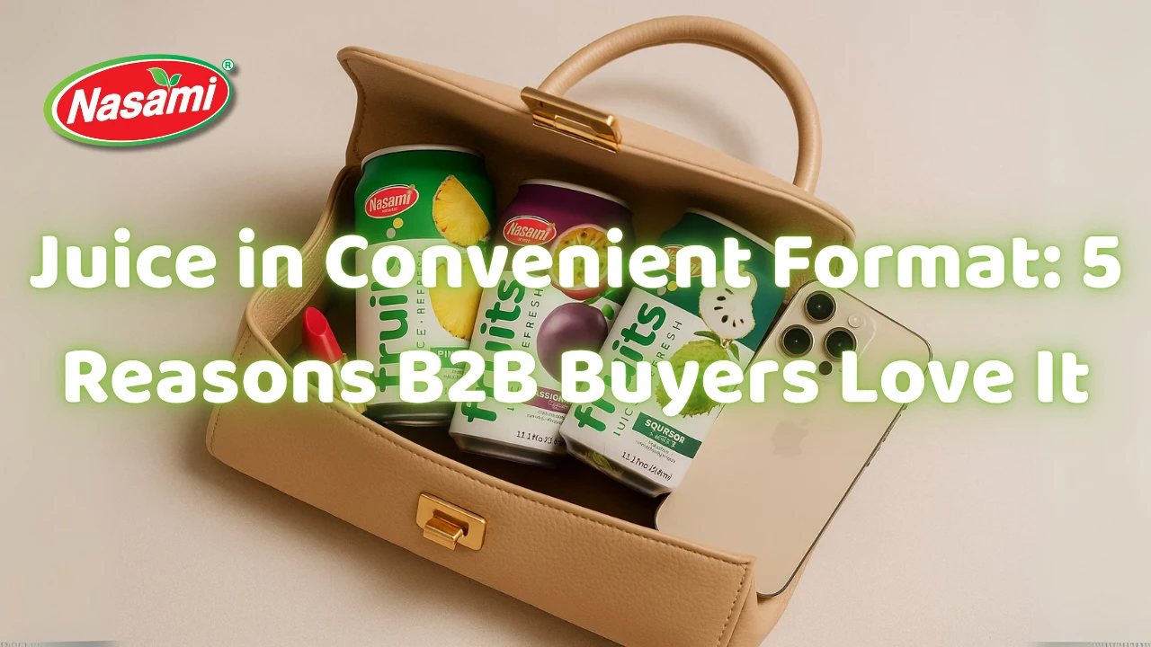 Juice in Convenient Format 5 Reasons B2B Buyers Love It