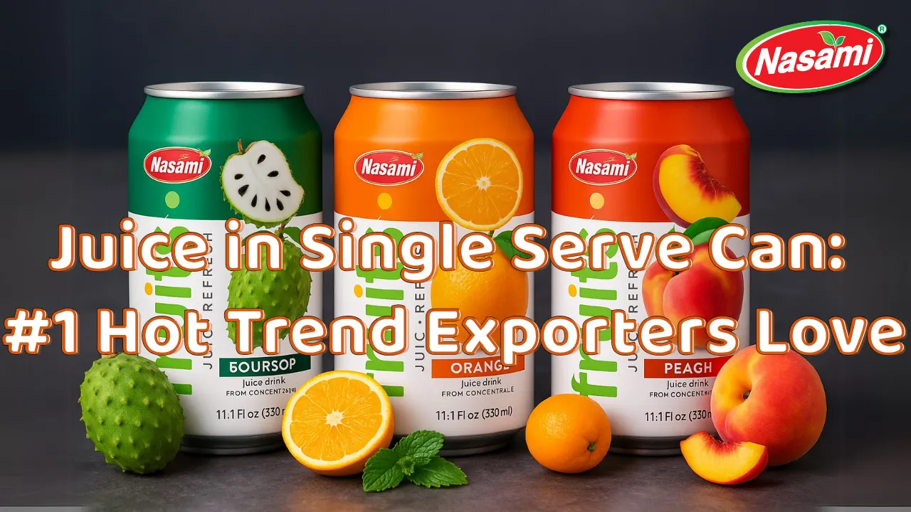 Juice in Single Serve Can #1 Hot Trend Exporters Love