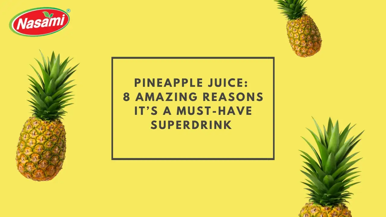 Pineapple juice