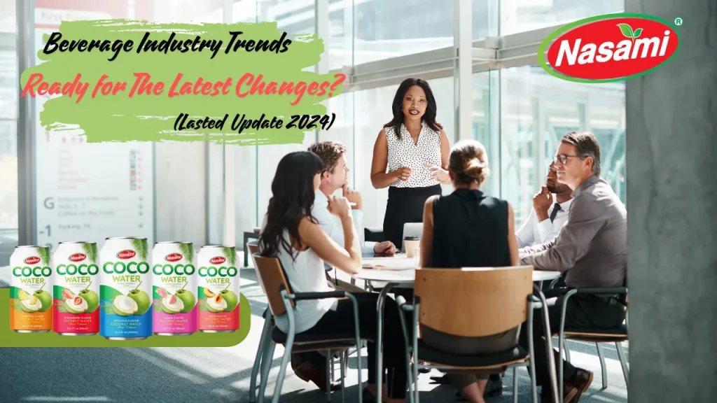 beverage-industry-trends-ready-for-the-latest-changes-nasami (7)