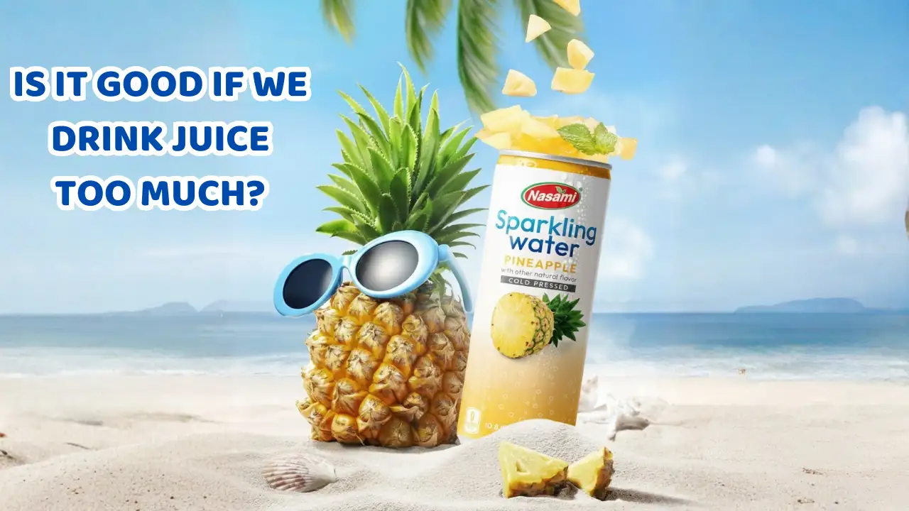 juice drinking too much