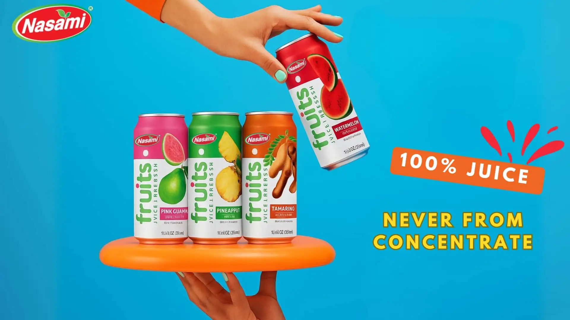 100% Juice never from concentrate